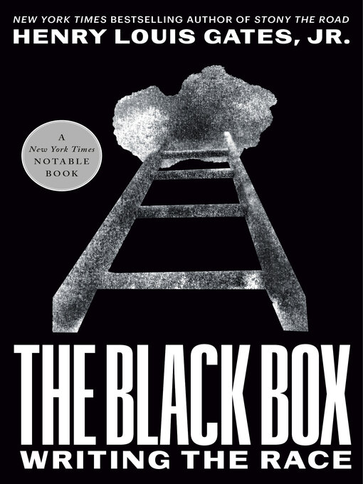 Title details for The Black Box by Henry Louis Gates, Jr. - Wait list